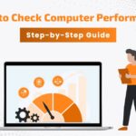 How to Check Computer Performance