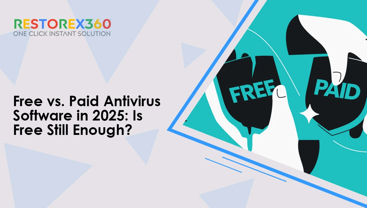 Free vs. Paid Antivirus Software in 2025